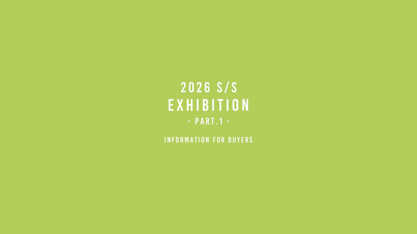 2026SS Part.1 展示会のご案内