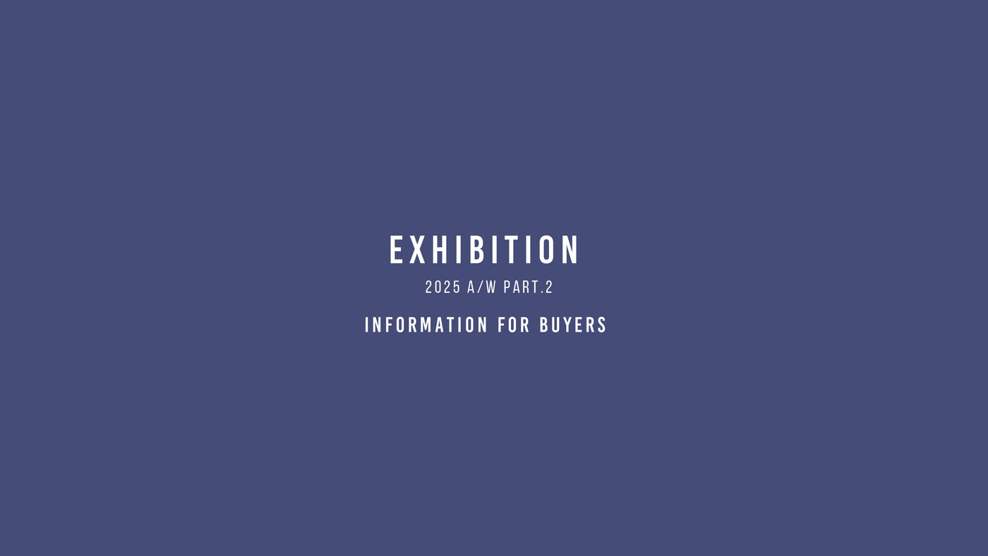 2025AW Part.2　展示会のご案内