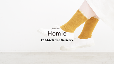 NEW! Homie - 2024 Autumn＆Winter -